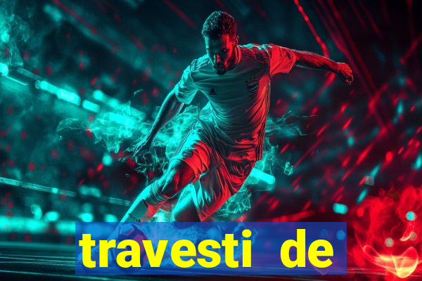 travesti de programa salvador bahia